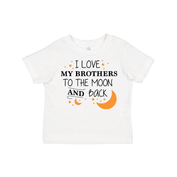 Inktastic I Love My Brothers To The Moon and Back Boys or Girls Toddler T-Shirt