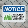 thumbnail image 5 of (2 Pack) Recycled Water Used On Lawns OSHA Notice Sign 14 Inch X 10 Inch Indoor / Outdoor Rust-Free Aluminum Metal Signs for Workplace, Workshop, and Construction Site, Made in the USA, 5 of 8