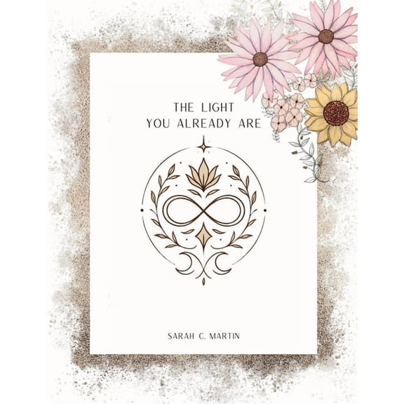 The Light You Already Are, (Paperback)