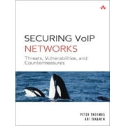 Securing VoIP Networks : Threats, Vulnerabilities, and Countermeasures (Paperback)