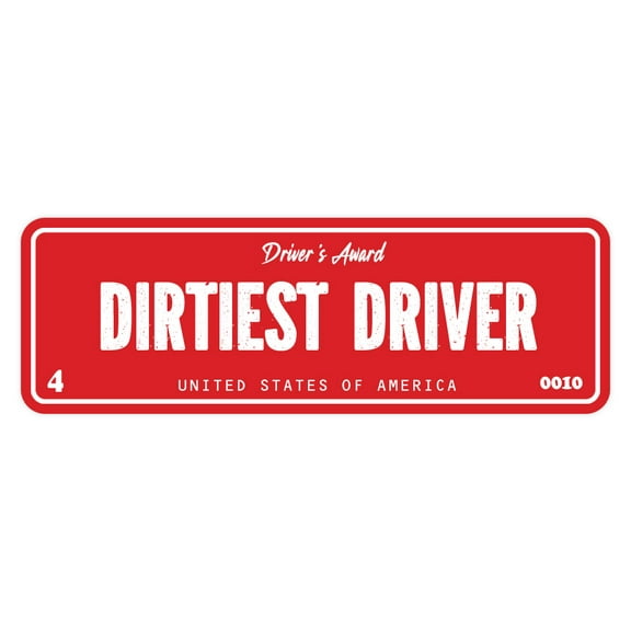 Signs ByLITA Standard Dirtiest Driver Sign (Red) - Large