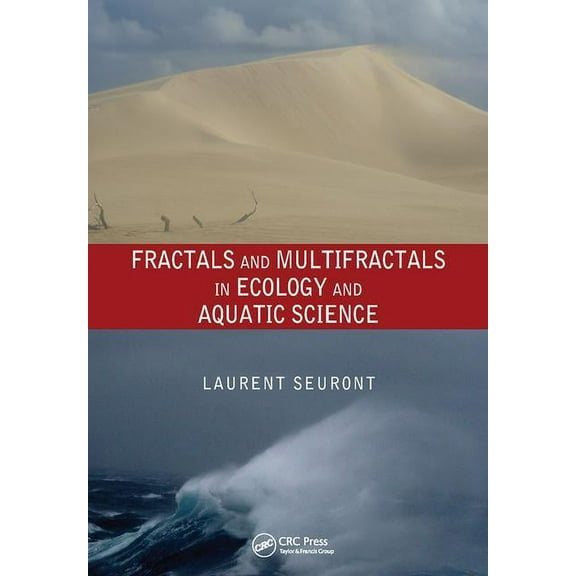 Fractals and Multifractals in Ecology and Aquatic Science, (Paperback)