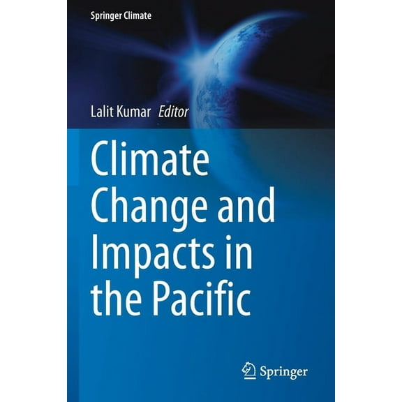 Springer Climate Climate Change and Impacts in the Pacific, (Paperback)