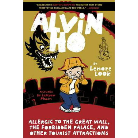 Alvin Ho: Allergic to the Great Wall, the Forbidden Palace, and Other Tourist Attractions -