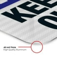 thumbnail image 6 of Notice Keep Out Sign, OSHA Sign, 12x18 Reflective Aluminum EGP, 6 of 8