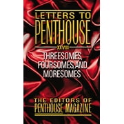 Penthouse Adventures: Letters to Penthouse XXVIII: Threesomes, Foursomes, and Moresomes (Paperback)