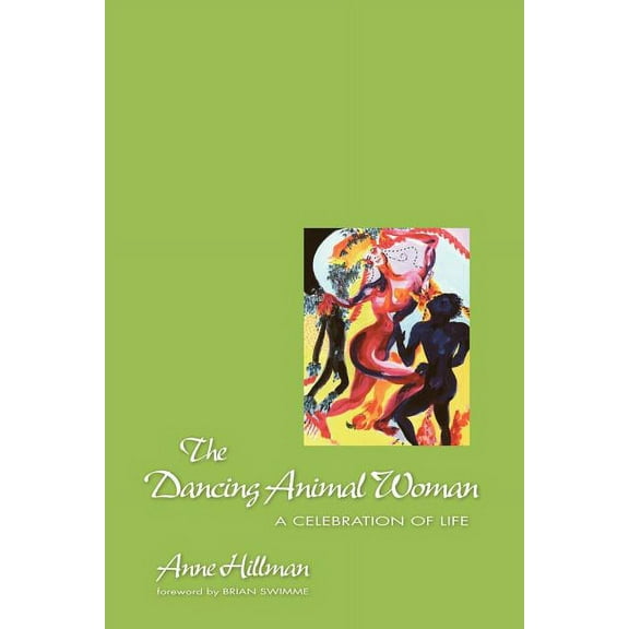 The Dancing Animal Woman, (Paperback)