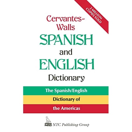National Textbook Language Dictionaries Cervantes-Walls Spanish and English Dictionary (Paperback)