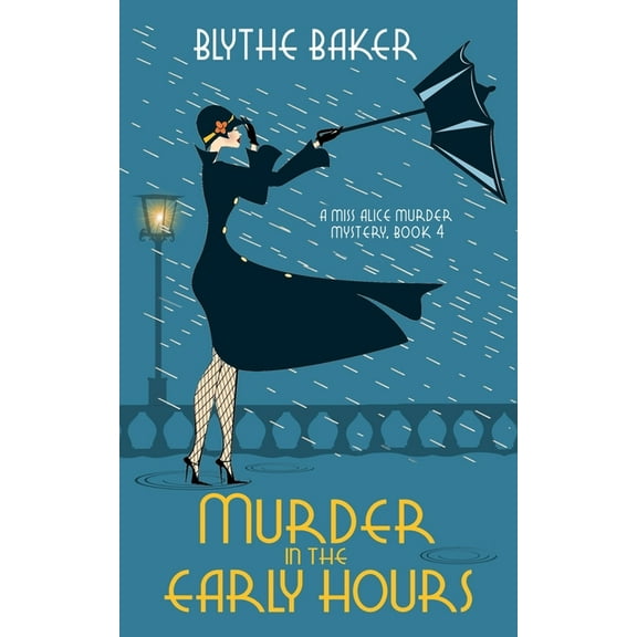 A Miss Alice Murder Mystery Murder in the Early Hours, Book 4, (Paperback)