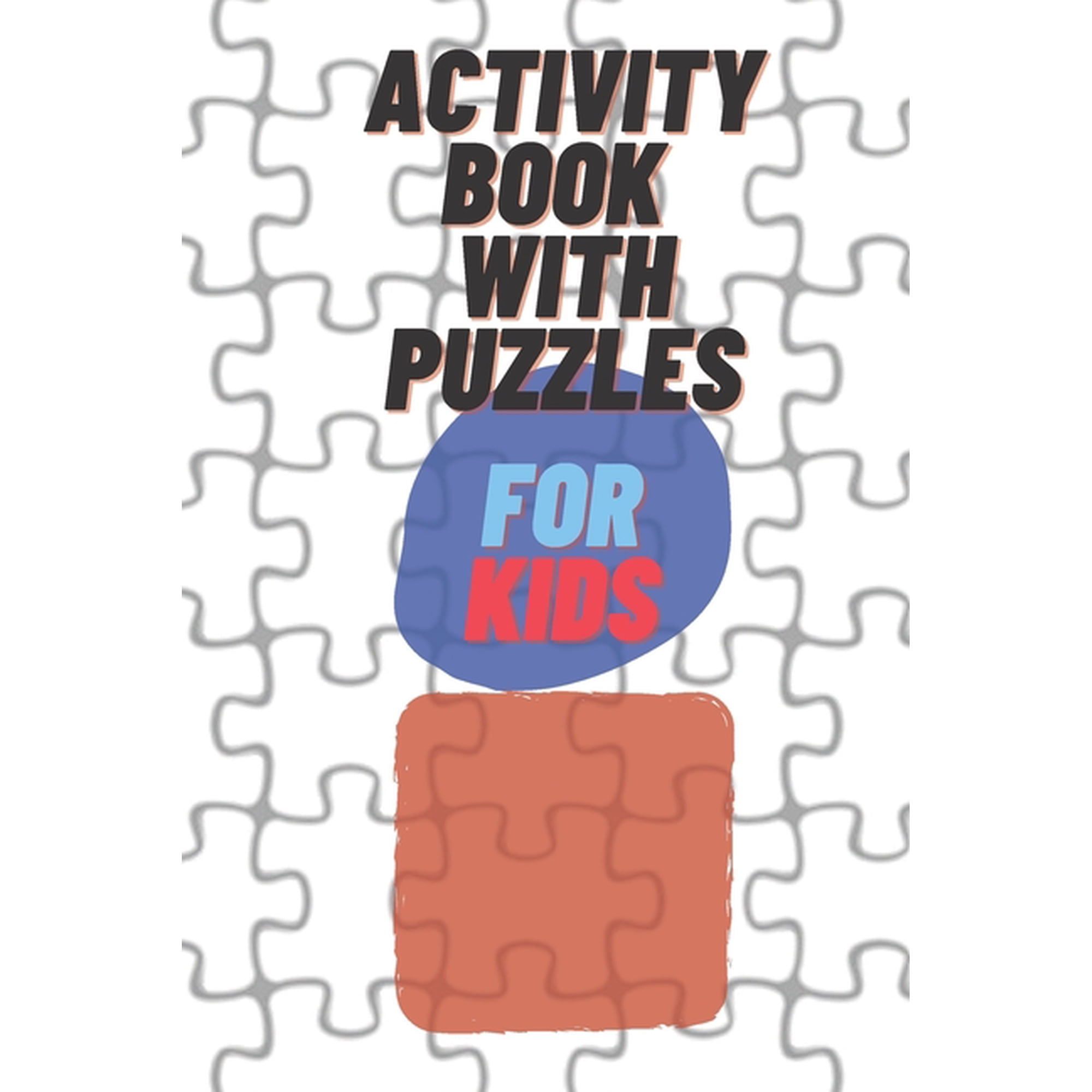 activity book with puzzles for kids: Puzzle coloring book for Kids ages 4-8 (Paperback)