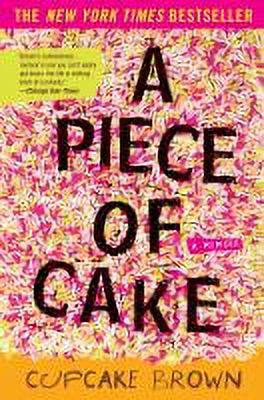 A Piece of Cake : A Memoir (Paperback) - image 2 of 2