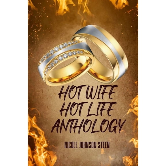Hot Wife Hot Life Anthology, (Paperback)