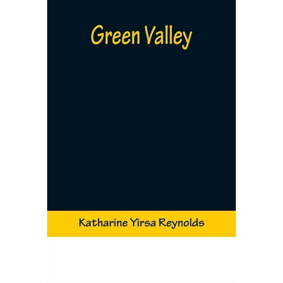 Green Valley, (Paperback)