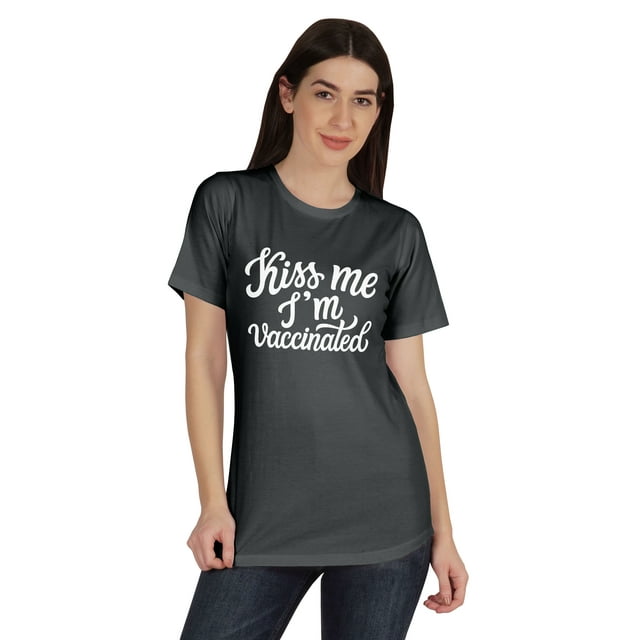 Inkmeso Embrasse-Moi Je Suis Vaccinée T-shirt Drôle Pro-Vaccin à Col Rond pour Femmes-7n