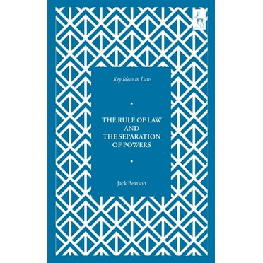 Key Ideas in Law Key Ideas in Law: The Rule of Law and the Separation of Powers, (Paperback)