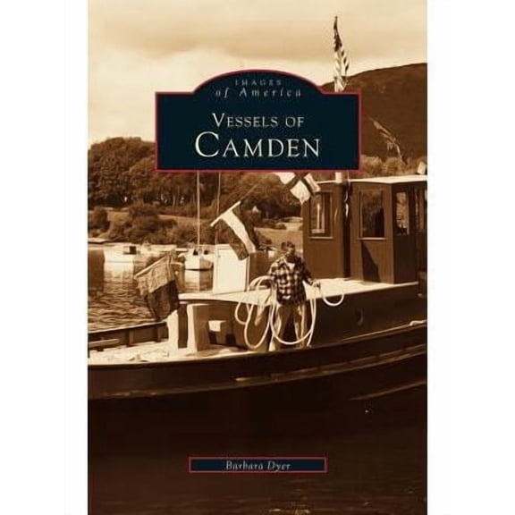 Vessels of Camden (Hardcover)