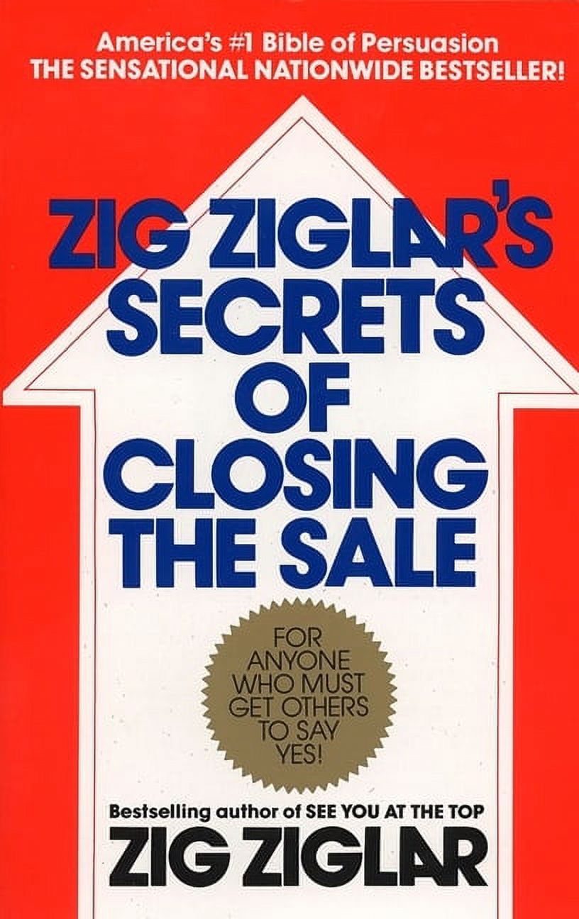 Zig Ziglar's Secrets of Closing the Sale, (Paperback)