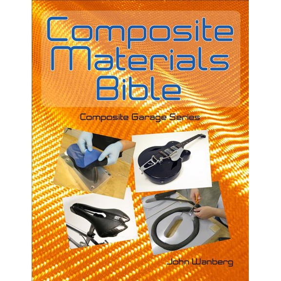 Composite Materials Bible (Paperback)