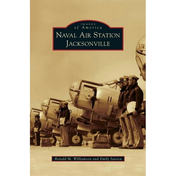 Naval Air Station Jacksonville (Hardcover)
