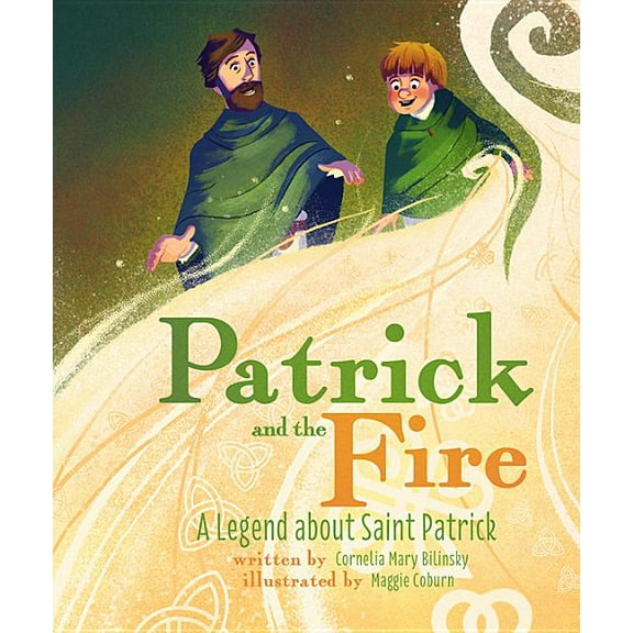 Patrick and the Fire: A Legend about Sai (Hardcover)