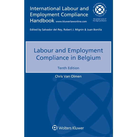 Labour and Employment Compliance in Belgium, (Paperback)