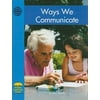 Ways We Communicate, Used [Hardcover]