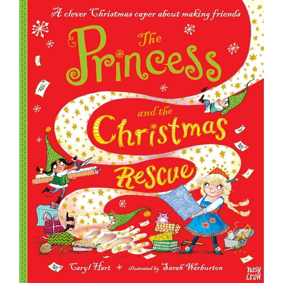 Pre-Owned The Princess and the Christmas Rescue (Hardcover) 0763696323 9780763696320