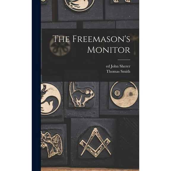 The Freemason's Monitor, (Hardcover)