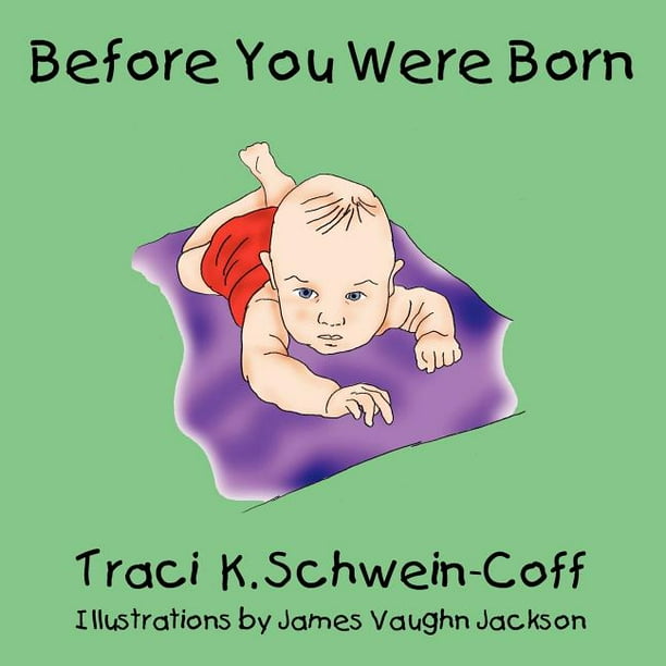 Before You Were Born Imaging Before You Were Born - Walmart.com - Walmart.com