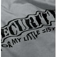 thumbnail image 5 of Security Little Sibling Lil Sis Family Toddler Boy Girl T Shirt Infant Toddler Brisco Brands 5T, 5 of 6