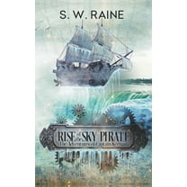 The Adventures of Captain Keenan Rise of the Sky Pirate, Book 1, (Paperback)