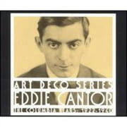 Eddie Cantor: The Columbia Years: 1922-1940