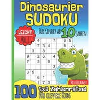 Dinosaurier Sudoku für Kinder ab 10 Jahren: Leicht Vol. 1 I Mit Lösungen I 100 9x9 Zahlenrätsel für clevere Kids I Logisches Denken bei Matheschwäche I Dino Fan Geschenkidee Weihnachten Geburtstag (Pa