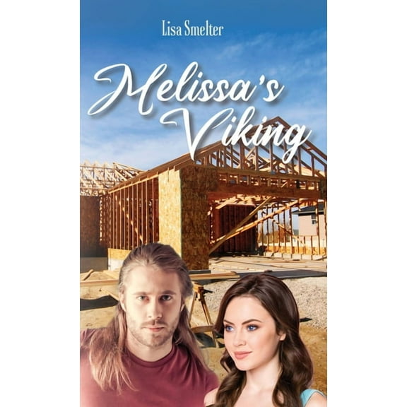 Love in Litton Melissa's Viking, Book 4, (Hardcover)
