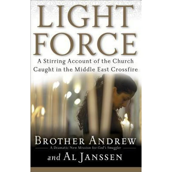 Pre-Owned Light Force: A Stirring Account of the Church Caught in the Middle East Crossfire (Paperback) 0800731042 9780800731045