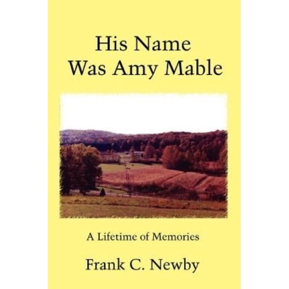 Son Nom Était Amy Mable: une Vie de Souvenirs