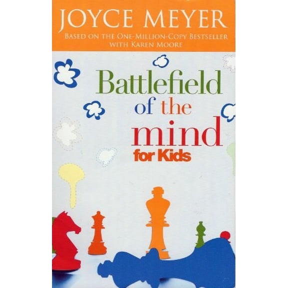 Pre-Owned Battlefield Of The Kid's Mind: Winning The Battle In Your Mind by Joyce Meyer (Paperback), English