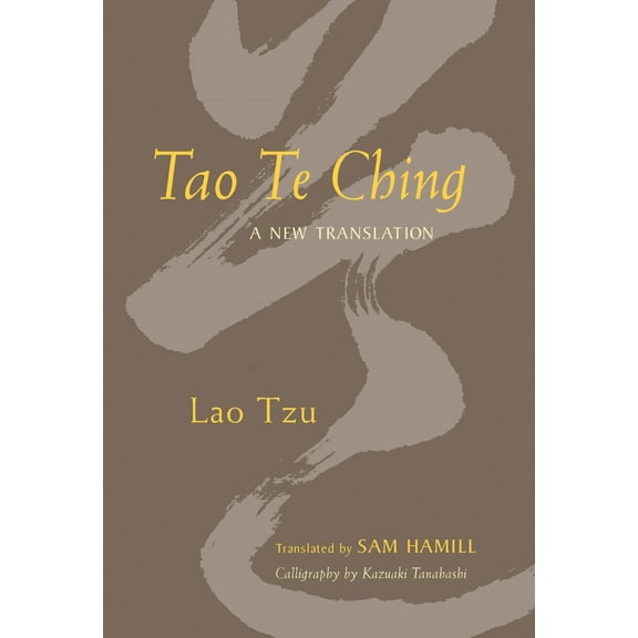 Pre-Owned Tao Te Ching: A New Translation (Paperback) 1590303873 9781590303870