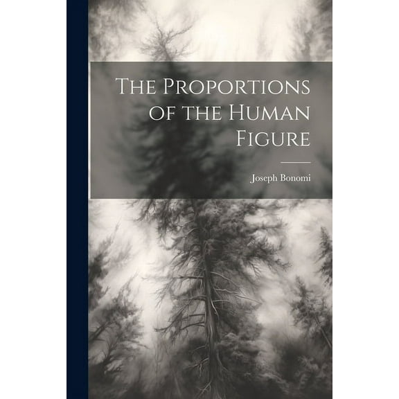 The Proportions of the Human Figure (Paperback)