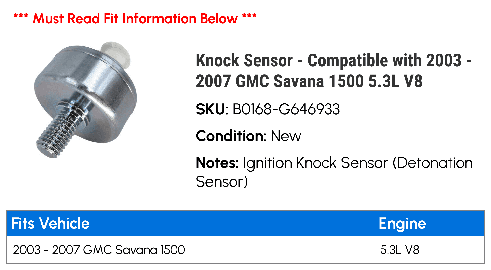 Knock Sensor - Compatible with 2003 - 2007 GMC Savana 1500 5.3L V8 2004 2005 2006