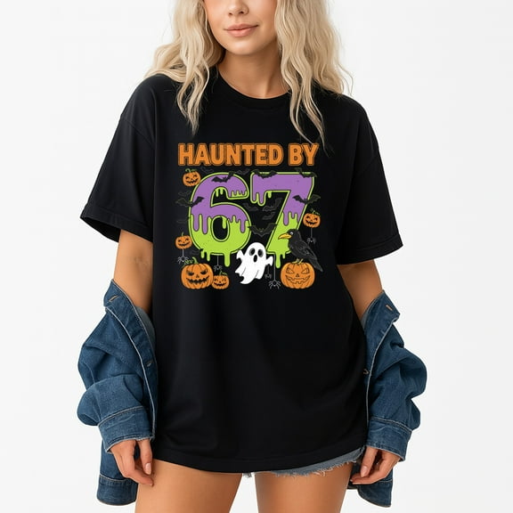Haunted By 6 7 Six Seven Halloween Meme – T-Shirt, Hoodie & Sweatshirt – Halloween Humor – Party or Casual Wear