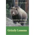 thumbnail image 1 of Pre-Owned Grizzly Lessons : Coexisting With Bears And Wolves, 1 of 1