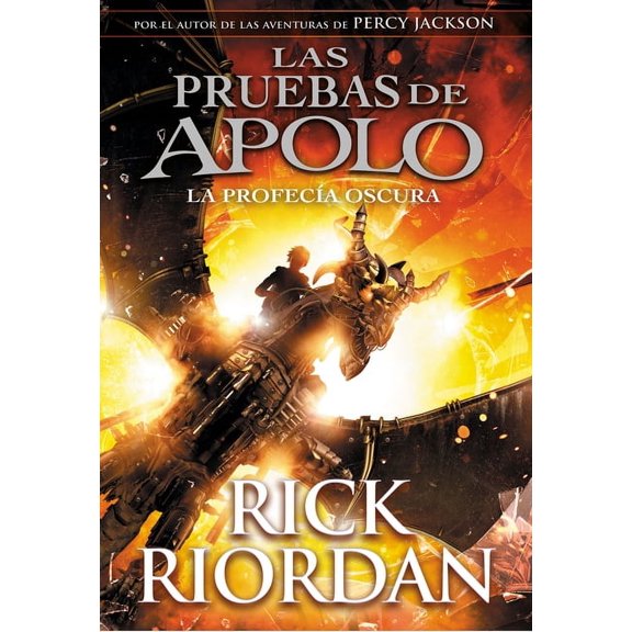Las Pruebas de Apolo La ProfecÃa Oscura / The Dark Prophecy, Book 2, (Hardcover)