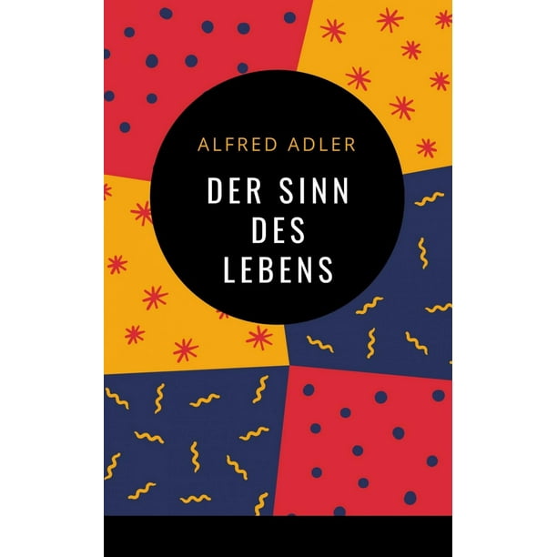 Alfred Adler Bücher Alfred Adler Bücher