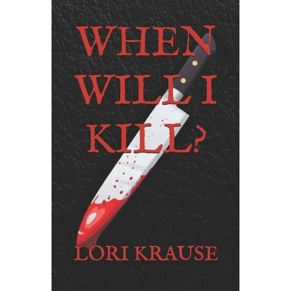When Will I Kill? (Paperback)