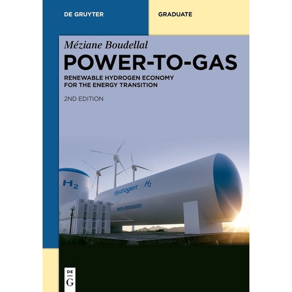 de Gruyter Textbook Power-To-Gas: Renewable Hydrogen Economy for the Energy Transition, (Paperback)