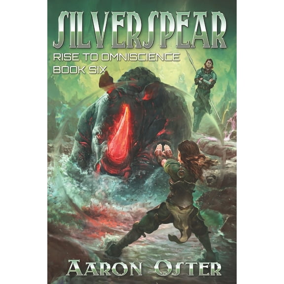 Rise to Omniscience: Silverspear (Paperback)
