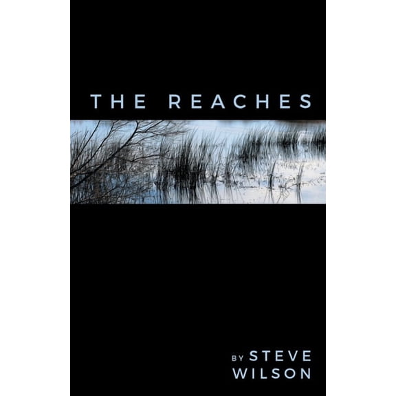 The Reaches, (Paperback)