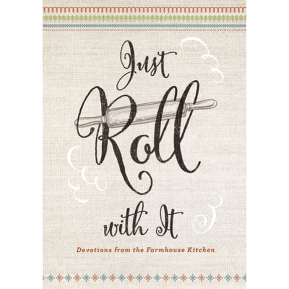 Pre-Owned Just Roll with It (Hardcover) 1684086256 9781684086252