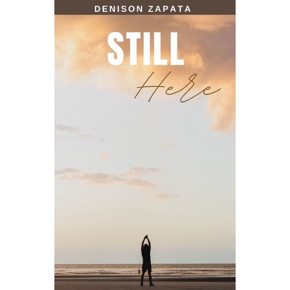 Still Here, (Paperback)